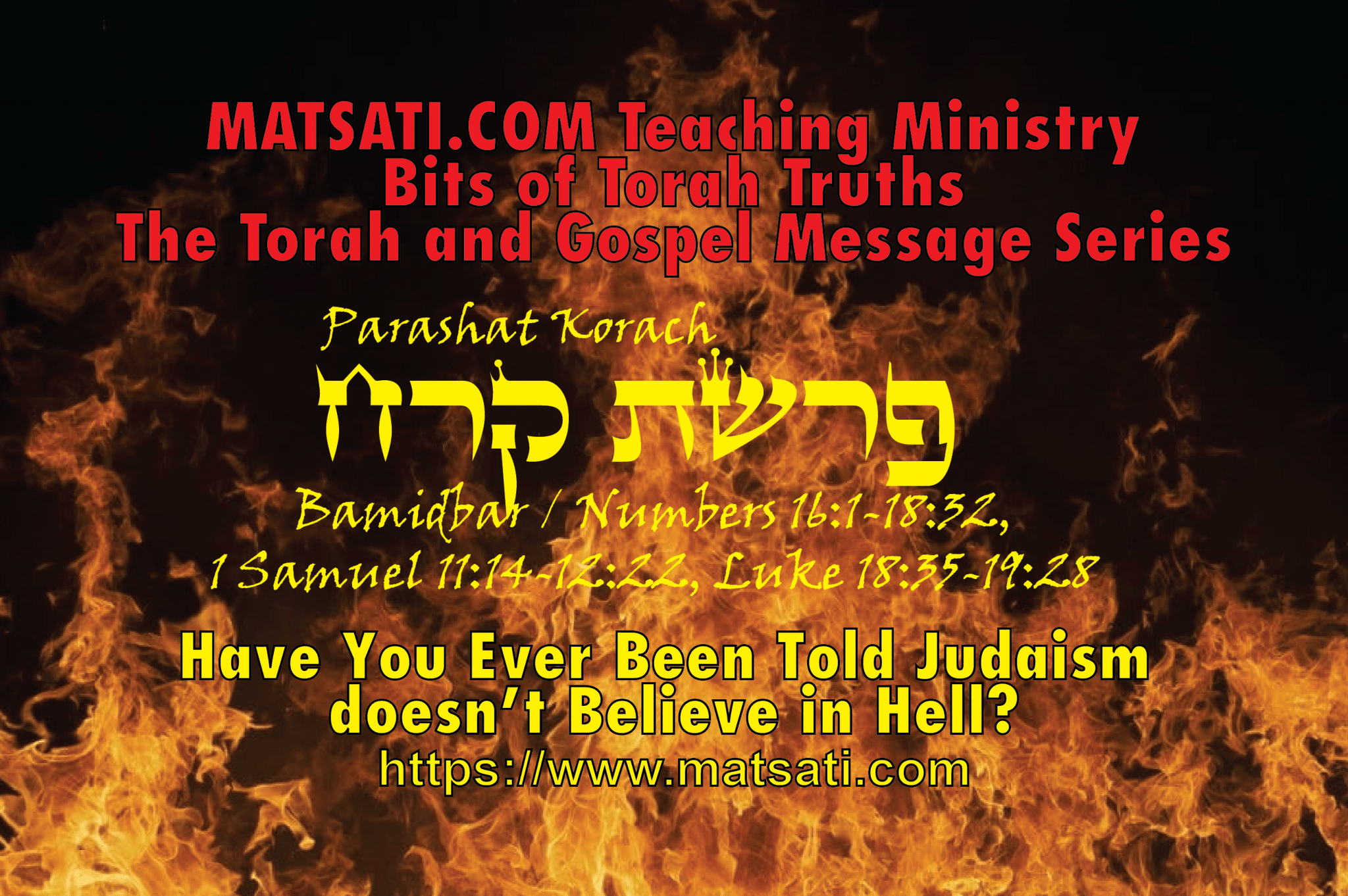 Have You Ever Been Told Judaism Doesn’t Believe In Hell?, פרשת קרח ...