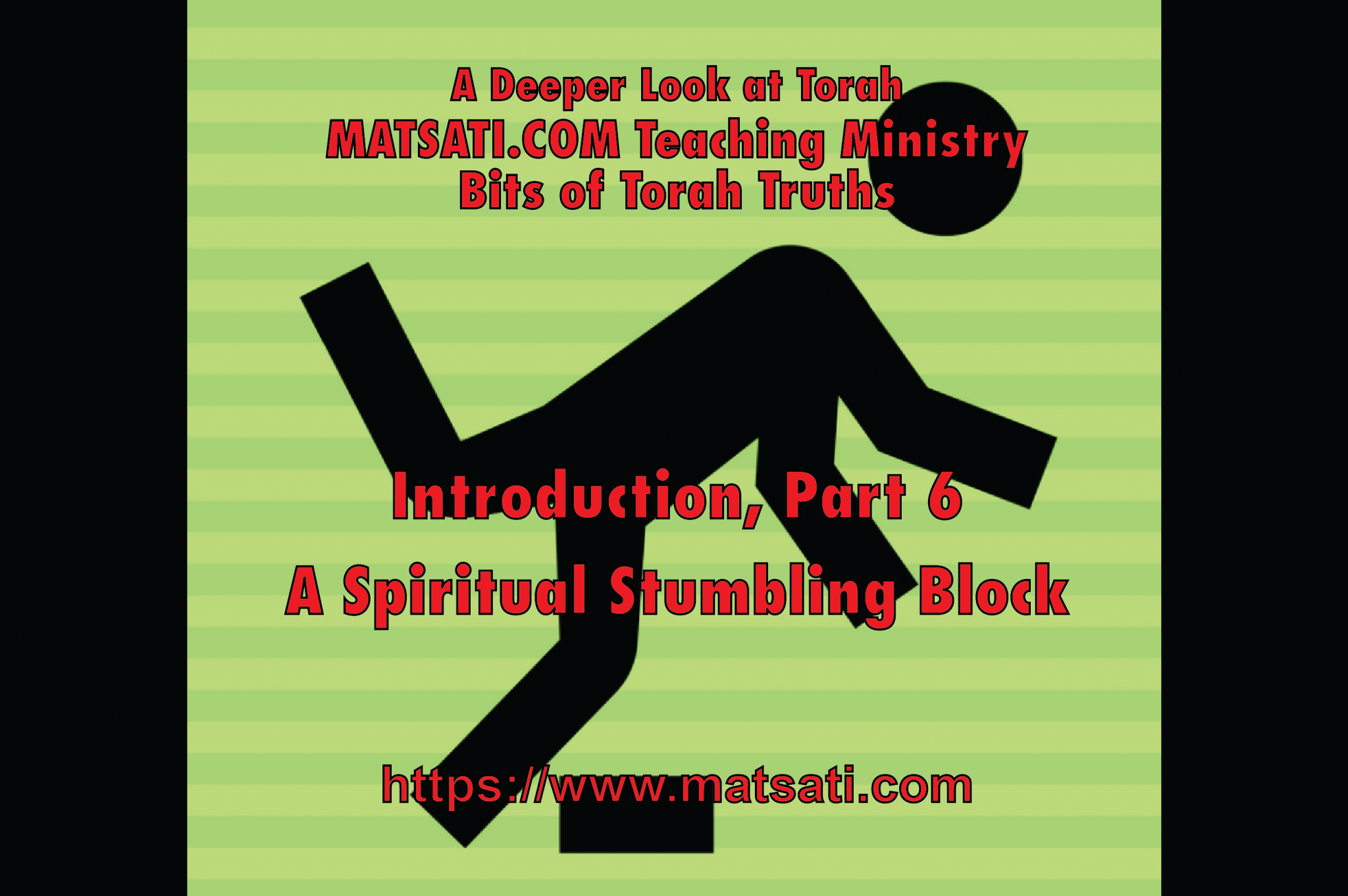 a-spiritual-stumbling-block-introduction-part-6-new-torah-series