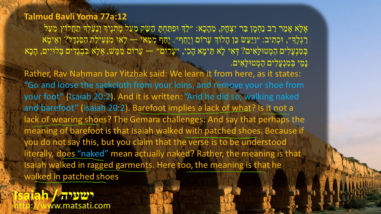 Did Isaiah Expose Himself For Three Years Completely Naked? ישעיהו כ:א ...