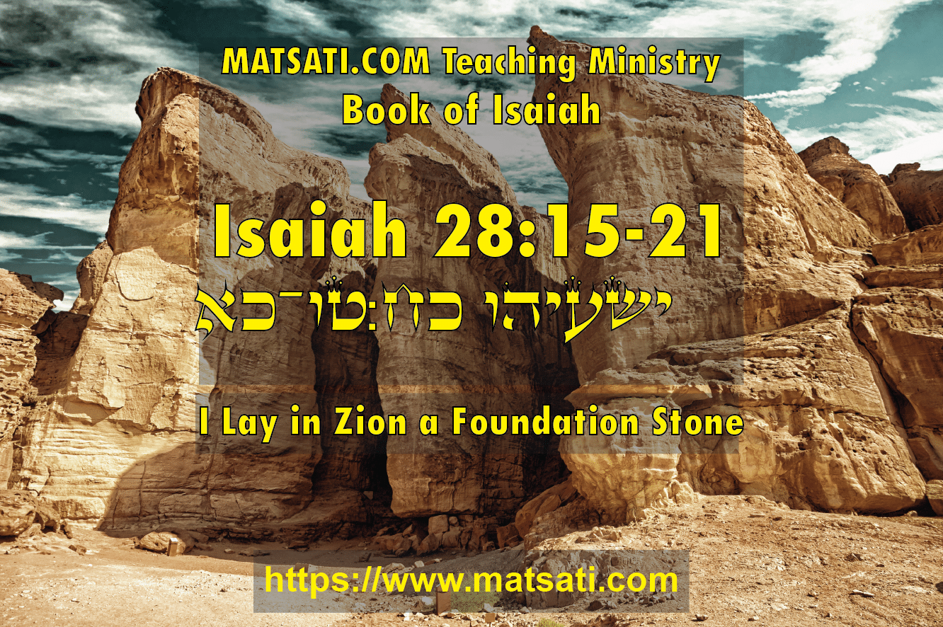 I Lay In Zion A Foundation Stone Isaiah 28 15 21 